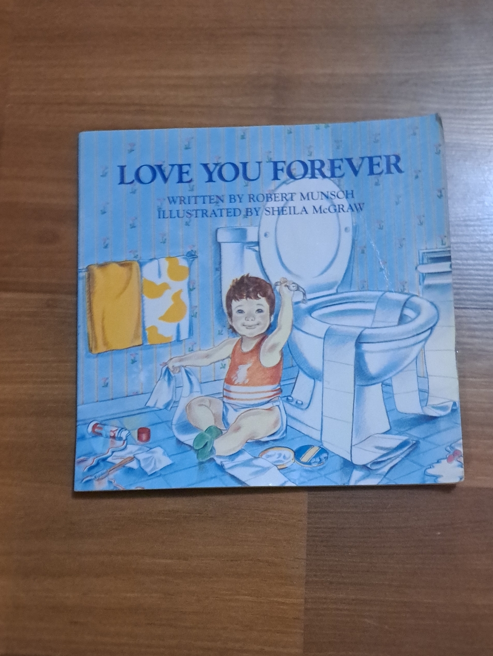 Love You Forever - Robert Munsch
